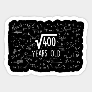 20. Geburtstag Party Geschenk Wurzel aus 400 Years Old Mathe Sticker